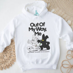 Out Of My Way, Me Shirt