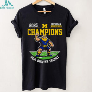 Paul Bunyan Trophy Michigan Wolverines Champions 2025 shirt