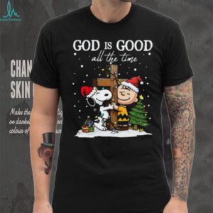 Peanuts God is Good All The Time Christmas T shirt