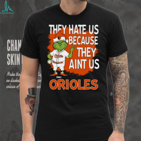 Personalized Baltimore Orioles Grinch Christmas Tee, Santa Baseball Shirt with Quote They Hate Us Ain’t Us, Funny MLB Gift
