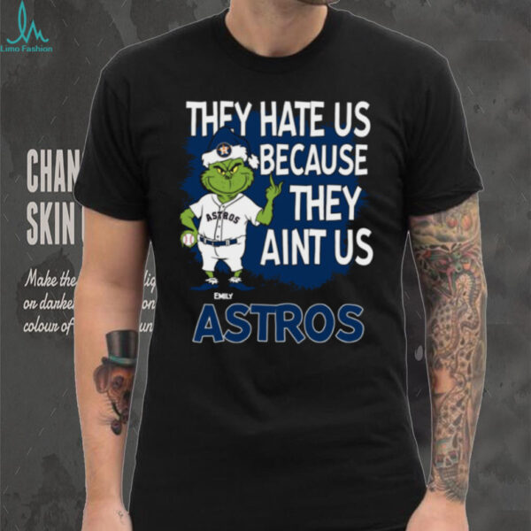Personalized Houston Astros Grinch Santa Tee, Christmas Baseball Shirt with Quote They Hate Us Ain’t Us, Funny MLB Gift