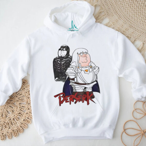 Peter Griffin Family Guy Berserk funny meme shirt