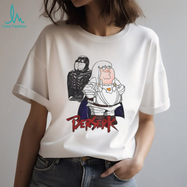 Peter Griffin Family Guy Berserk funny meme shirt