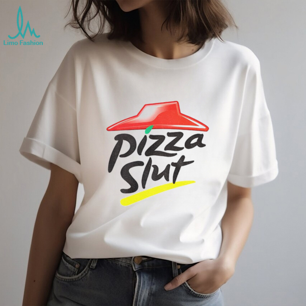Pizza Slut Pizza Hut logo parody shirt Pizza Slut Pizza Hut logo parody shirt