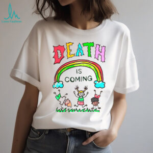 Rainbow Kids Death Is Coming T Shirt