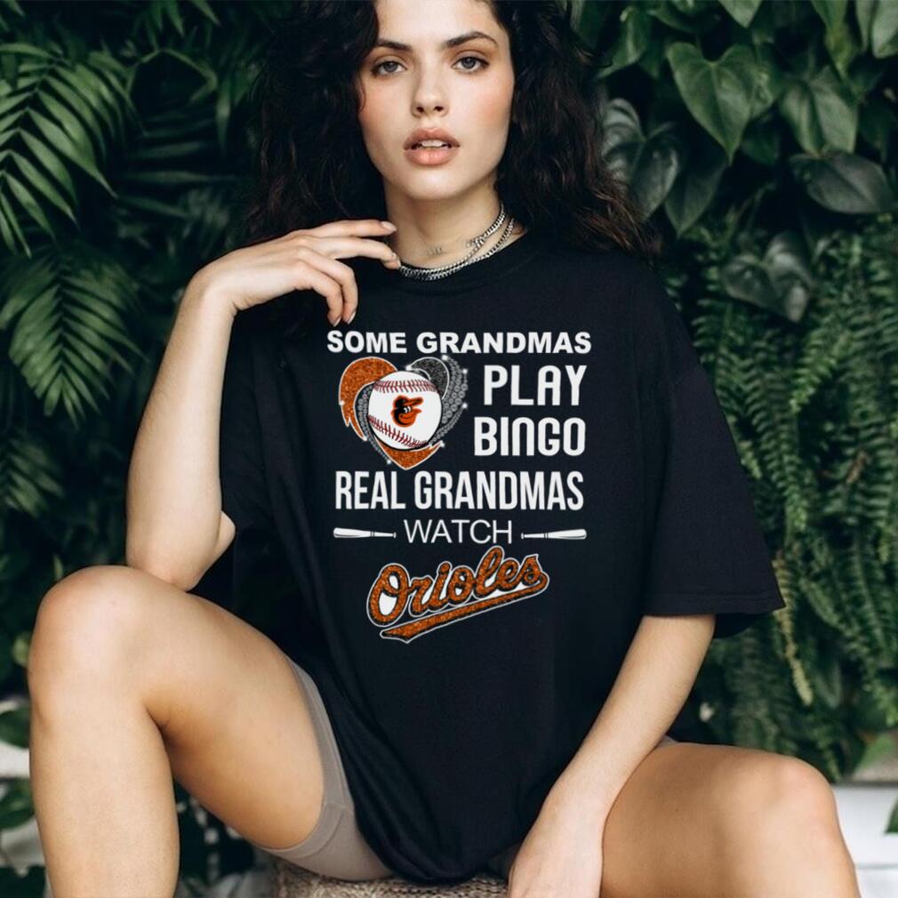 Real Grandmas Watch Baltimore Orioles Baseball Diamond Heart Shirt Real Grandmas Watch Baltimore Orioles Baseball Diamond Heart Shirt