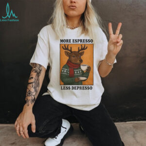 Reindeer drinking coffee more espresso less depresso Christmas shirt
