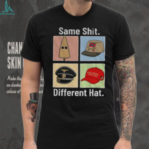 Same Shit Different Hat Dark Humor Statement Sarcastic Protest shirt