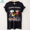 Los Angeles Angels Baseball Snoopy Woodstock Charlie Brown Damn Right Now And Forever T Shirt