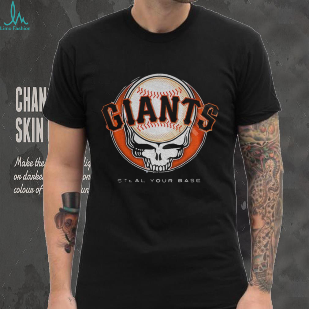 San Francisco Giants Steal Your Base Grateful Dead skull MLB shirt San Francisco Giants Steal Your Base Grateful Dead skull MLB shirt