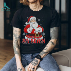 Santa Claus Santa Says Six Seven Merry Christmas 2025 shirt