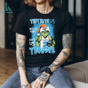 Santa Grinch They Hate Us Because They Ain’t Us Oklahoma City Thunder Christmas Shirt
