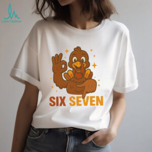 Six Seven Turkey 6 7 meme Funny Thanksgiving shirt