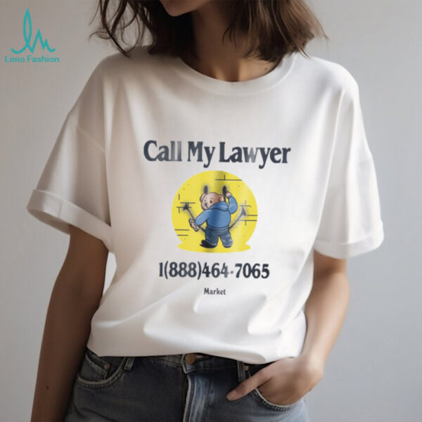 Smiley Call My Lawyer Bear T Shirt
