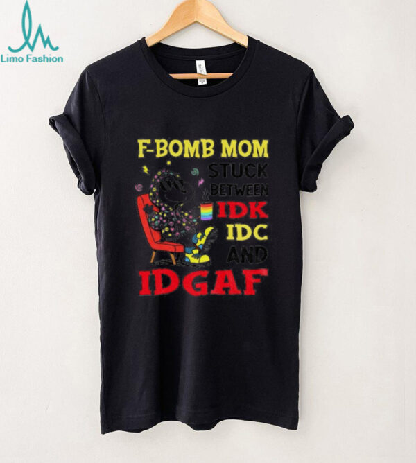 Snoopy F Bomb Mom stuck between IDK IDC and IDGAF LGBT Pride Month shirt