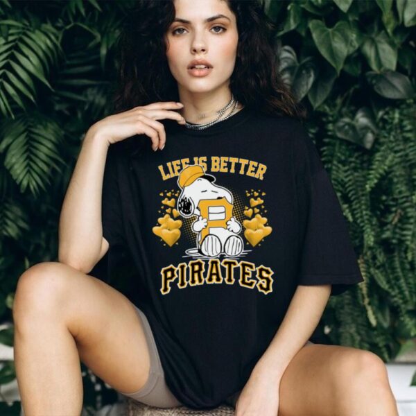 Snoopy Peanuts Life Is Better With Pittsburgh Pirates 2025 T Shirt