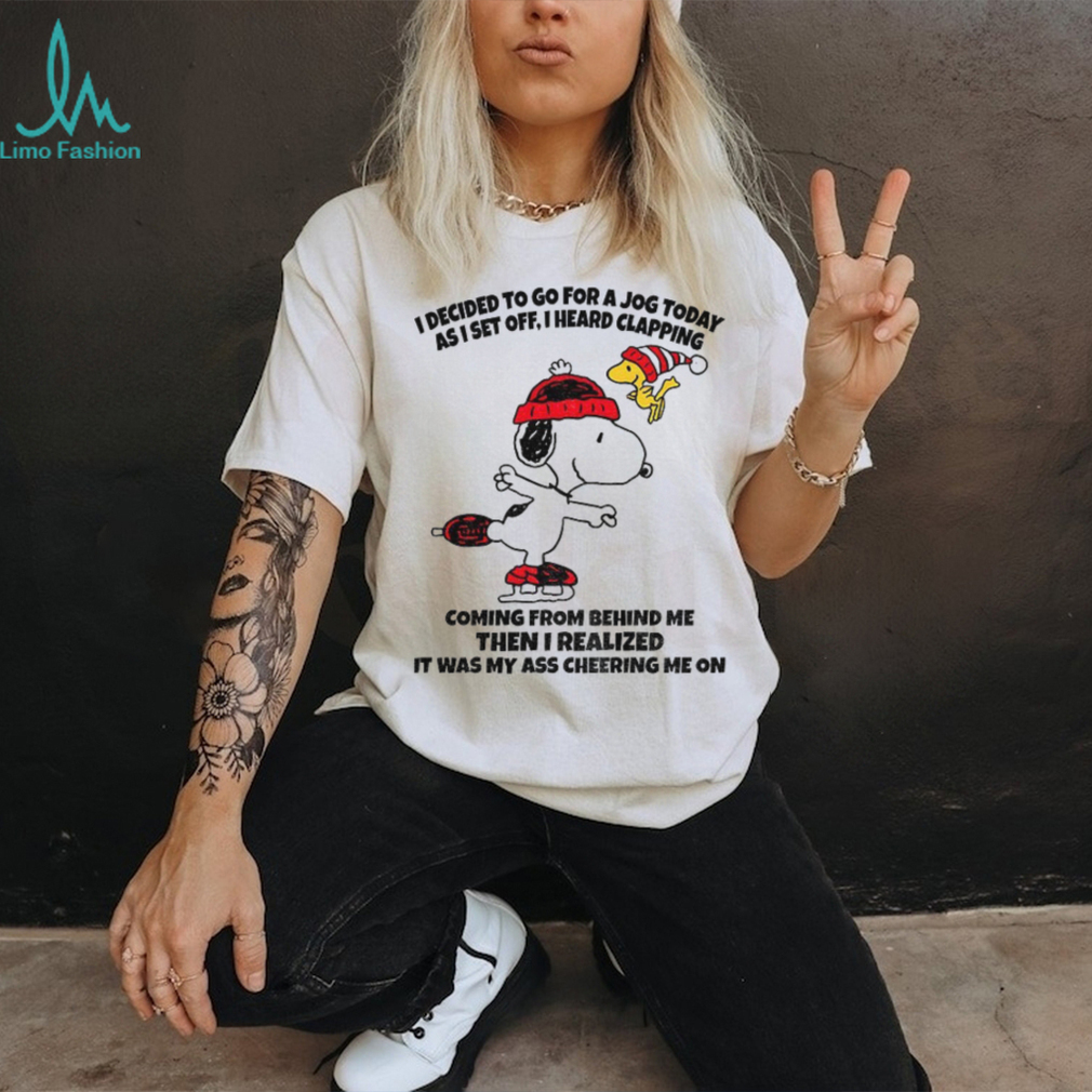 Snoopy and Woodstock I decided to go for a jog today as I set off I heard clapping Christmas shirt Snoopy and Woodstock I decided to go for a jog today as I set off I heard clapping Christmas shirt