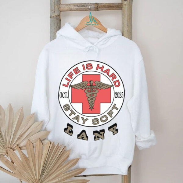 Soft By Lany Store Life Is Hard Shirt