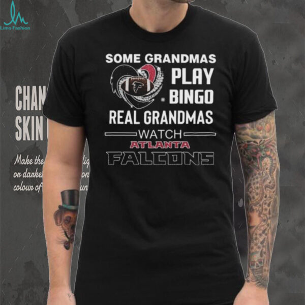 Some Grandmas Play Bingo Real Grandmas Watch Atlanta Falcons Diamond Heart 2025 T shirt