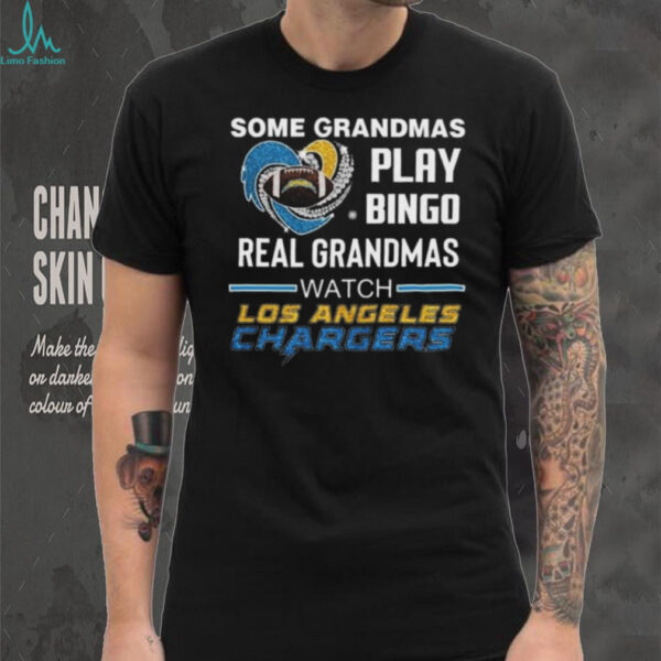 Some Grandmas Play Bingo Real Grandmas Watch Los Angeles Chargers Diamond Heart 2025 T shirt