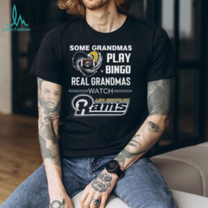 Some Grandmas Play Bingo Real Grandmas Watch Los Angeles Rams Diamond Heart 2025 T shirt