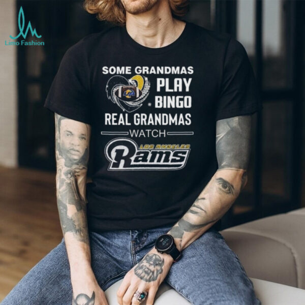 Some Grandmas Play Bingo Real Grandmas Watch Los Angeles Rams Diamond Heart 2025 T shirt
