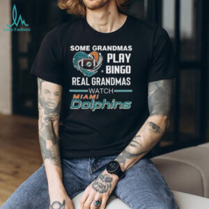 Some Grandmas Play Bingo Real Grandmas Watch Miami Dolphins Diamond Heart 2025 T shirt