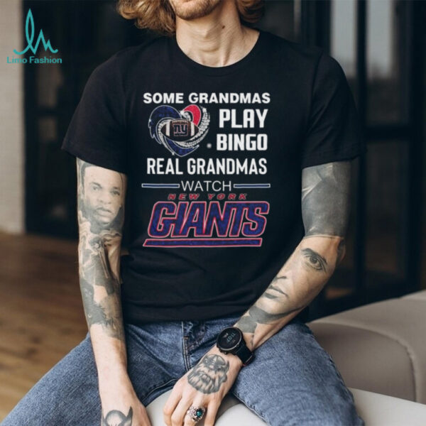 Some Grandmas Play Bingo Real Grandmas Watch New York Giants Diamond Heart 2025 T shirt