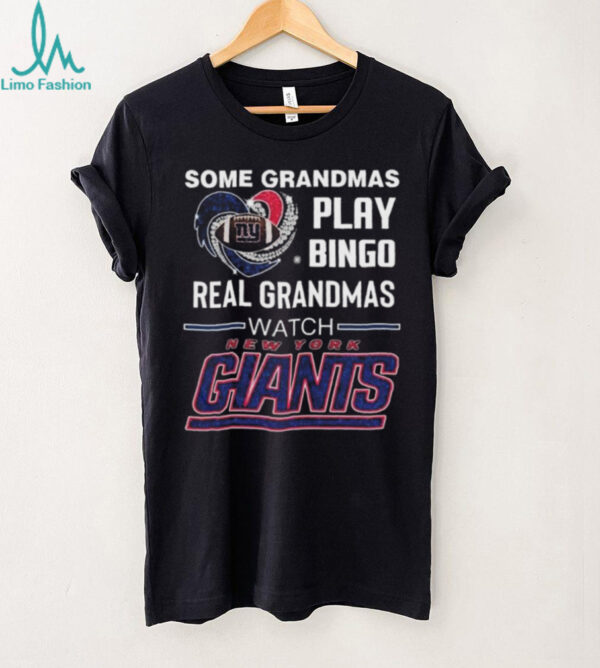 Some Grandmas Play Bingo Real Grandmas Watch New York Giants Diamond Heart 2025 T shirt