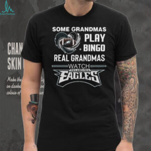 Some Grandmas Play Bingo Real Grandmas Watch Philadelphia Eagles Diamond Heart 2025 T shirt