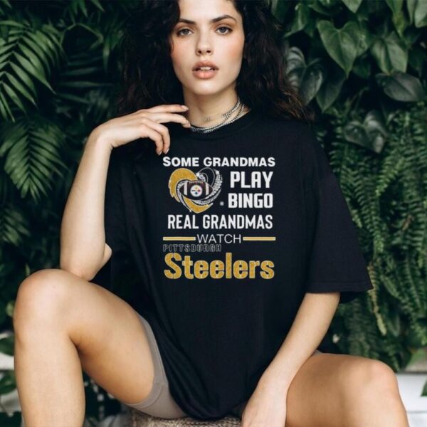 Some Grandmas Play Bingo Real Grandmas Watch Pittsburgh Steelers Diamond Heart 2025 T shirt
