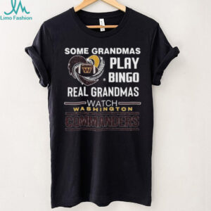 Some Grandmas Play Bingo Real Grandmas Watch Washington Commanders Diamond Heart 2025 T shirt