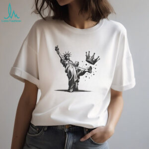 Statue of Liberty kicking crown No Kings Anti Trump shirt