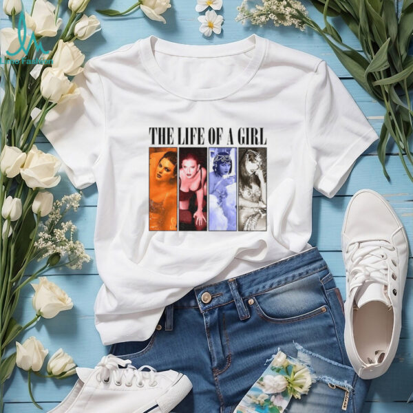 Taylor the life of a girl Eras Tour gift for fan shirt