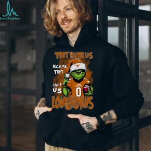 Texas Longhorns They Hate Us Because They Ain’t Us Grinch Christmas T Shirt