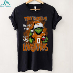 Texas Longhorns They Hate Us Because They Ain't Us Grinch Christmas T Shirt