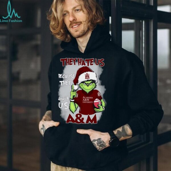 The Grinch They Hate Us Because Ain’t Us Alabama A_M Christmas T Shirt