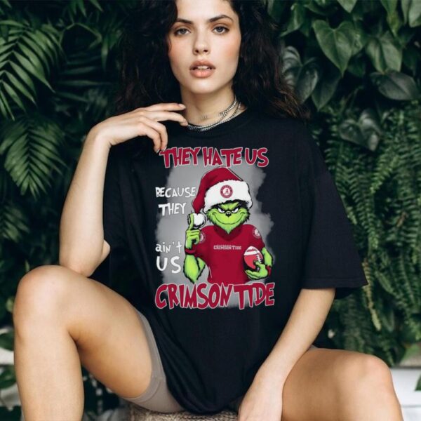 The Grinch They Hate Us Because Ain’t Us Alabama Crimson Tide Christmas T Shirt