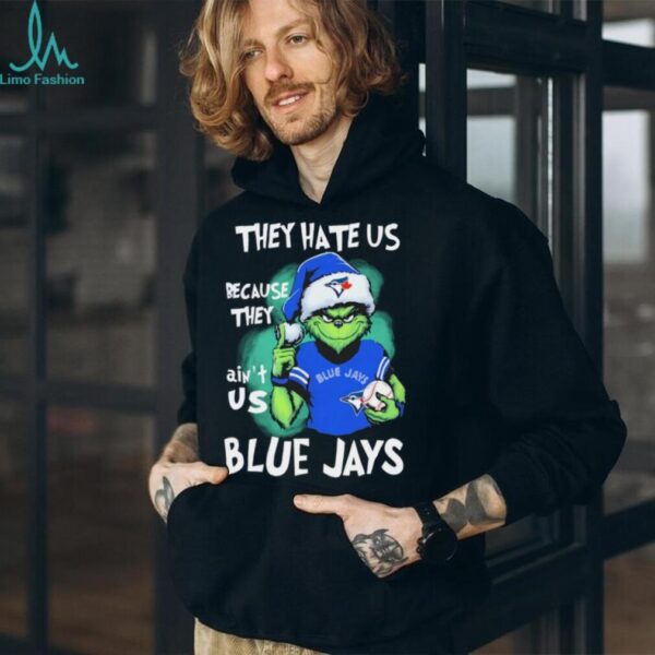 The Grinch They Hate Us Because Ain’t Us Canada Toronto Baseball Christmas Shirt