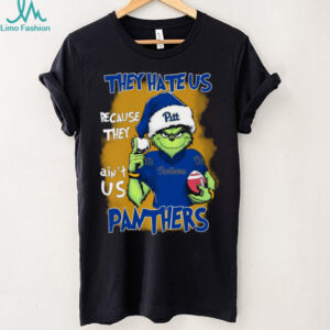 The Grinch They Hate Us Because Ain’t Us Pittsburgh Panthers Christmas T Shirt