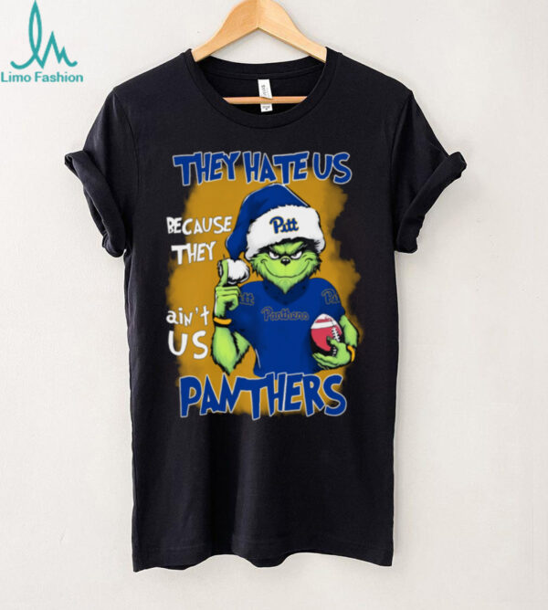The Grinch They Hate Us Because Ain’t Us Pittsburgh Panthers Christmas T Shirt