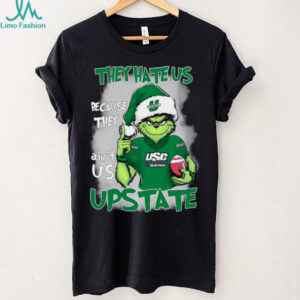 The Grinch They Hate Us Because Ain’t Us USC Upstate Christmas T Shirt