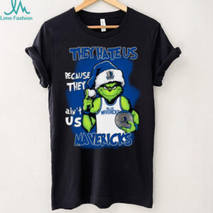The Grinch They Hate Us Because They Ain’t Us Dallas Mavericks Christmas Shirt