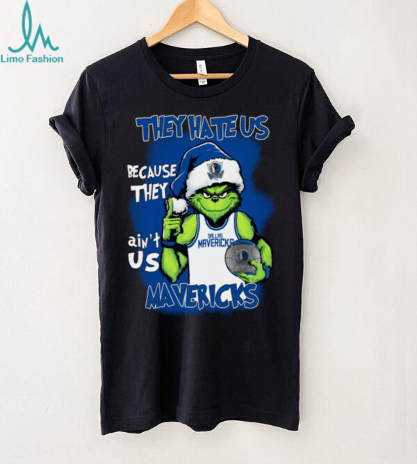The Grinch They Hate Us Because They Ain’t Us Dallas Mavericks Christmas Shirt