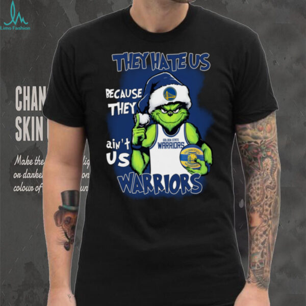 The Grinch They Hate Us Because They Ain’t Us Golden State Warriors Christmas Shirt