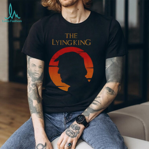 The Lying King Anti Trump Parody Anti MAGA vintage shirt