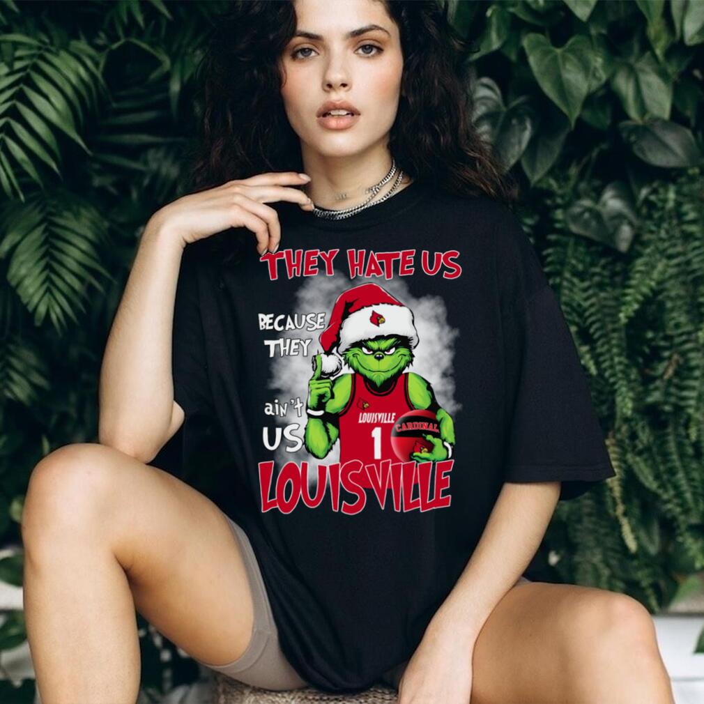 They Hate Us Because Ain’t Grinch Louisville Cardinals Basketball Christmas Shirt They Hate Us Because Ain’t Grinch Louisville Cardinals Basketball Christmas Shirt