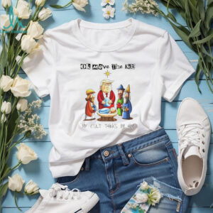 Trump Baby Jesus Sarcastic ok moeve the kid my cult thinks I’m him shirt