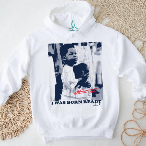 Vladimir Guerrero Jr Toronto Blue Jays I Was Born Ready TShirt