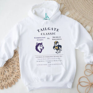 Washington Huskies vs Michigan Wolverines Tailgate Classic Saturday October 18th Kickoff TBA shirt